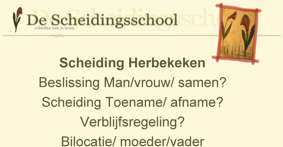 Scheiding Toename/ afname?