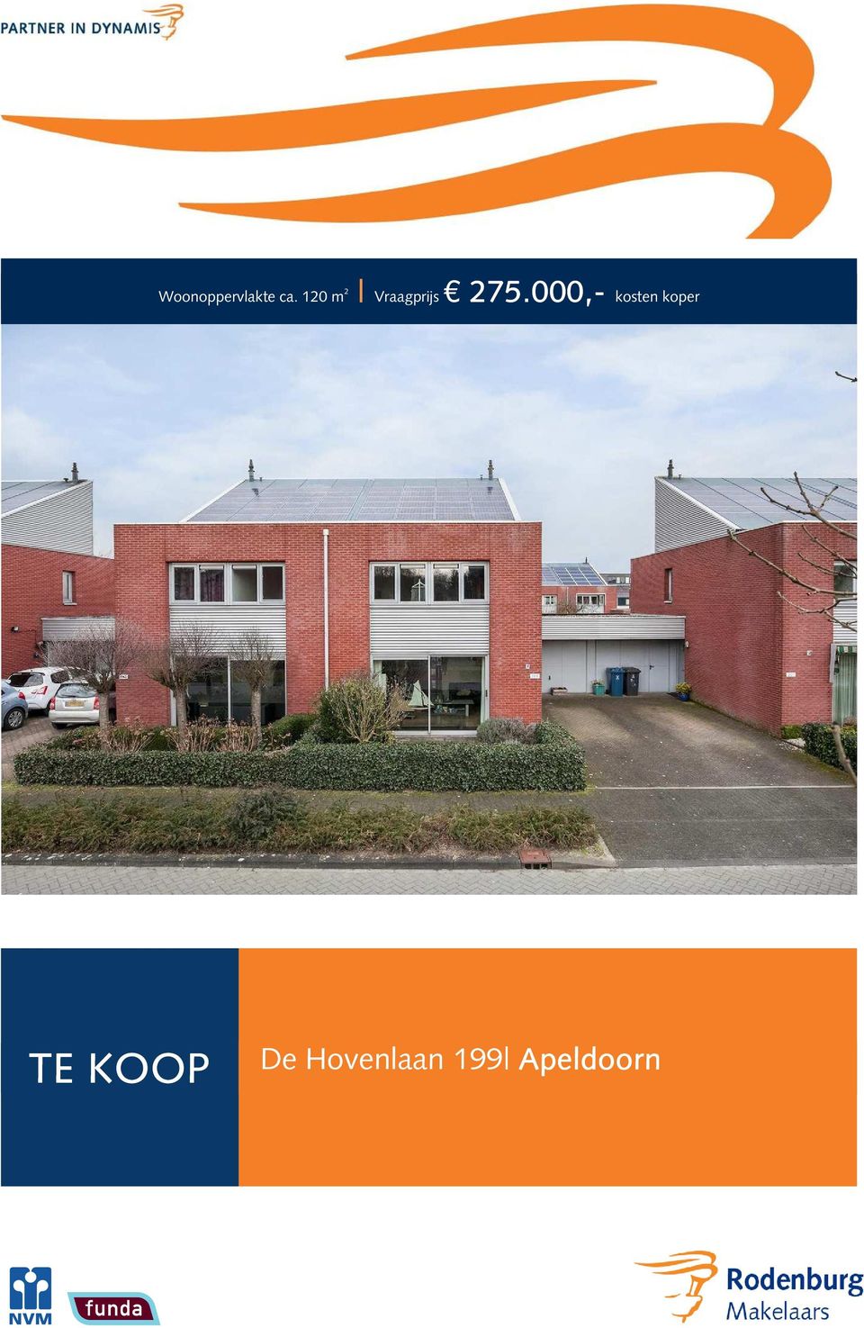 2 Vraagprijs 275000, TE