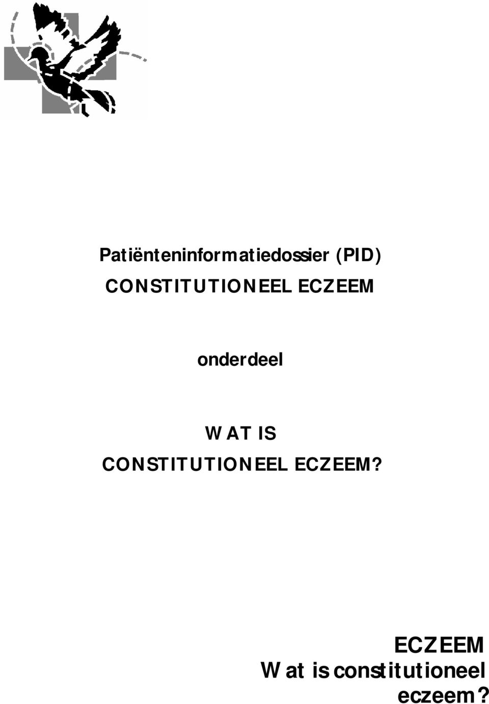 WAT IS CONSTITUTIONEEL ECZEEM?