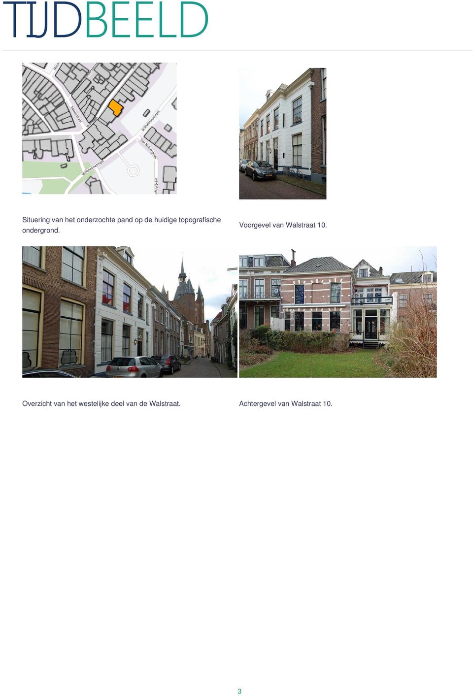 Voorgevel van Walstraat 10.