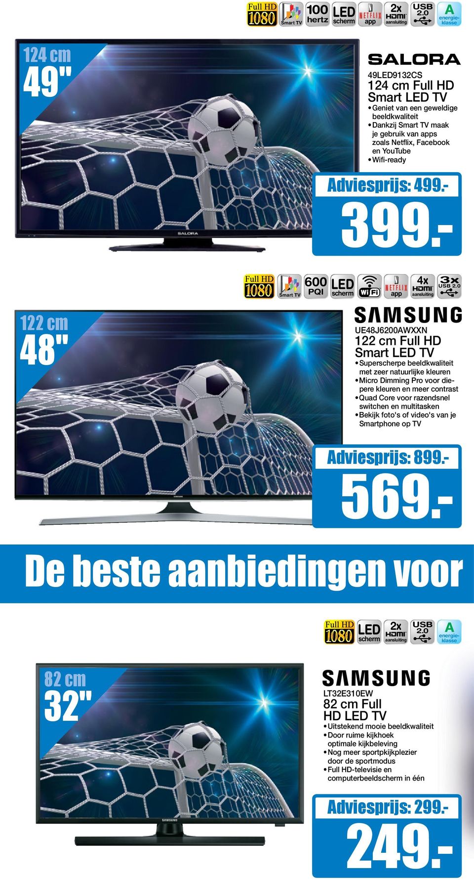 Adviesprijs: 499.- 399.- Smart TV 600 PQI LED scherm app 4x 3x 2.