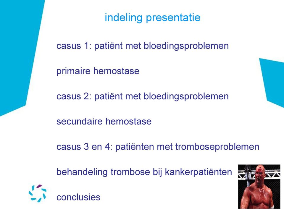 bloedingsproblemen secundaire hemostase casus 3 en 4: