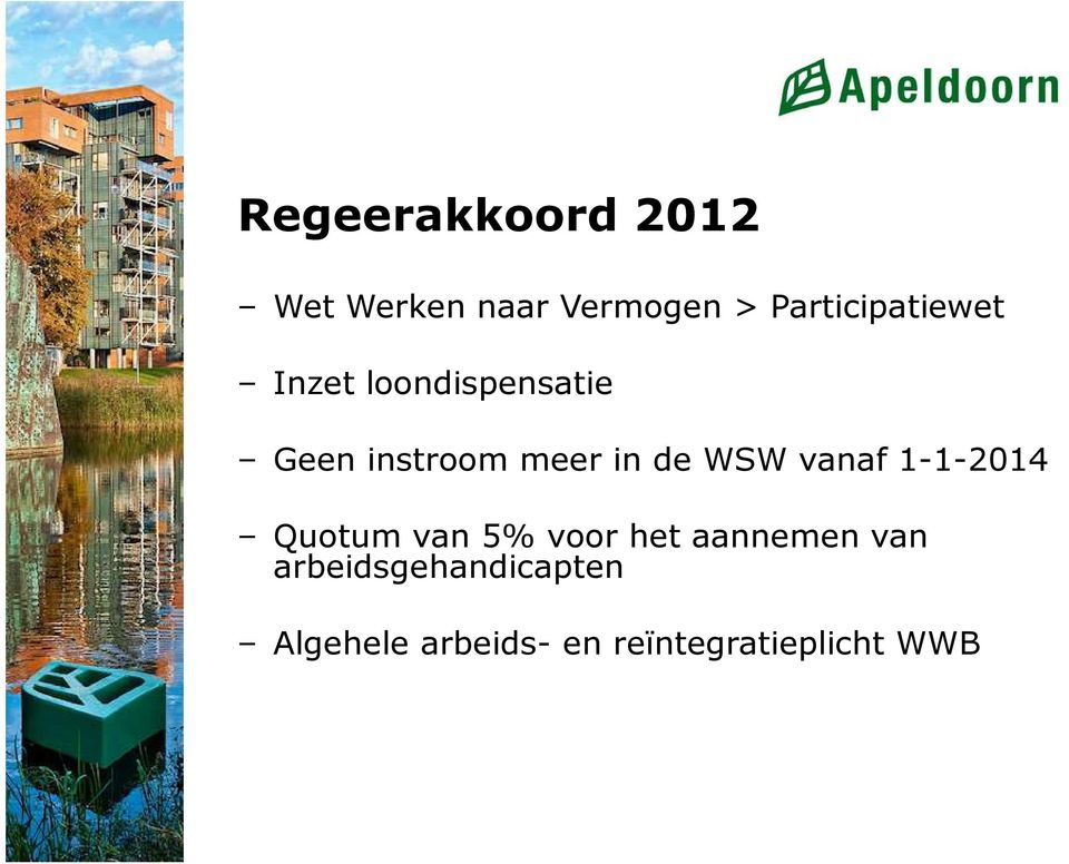 in de WSW vanaf 1-1-2014 Quotum van 5% voor het aannemen