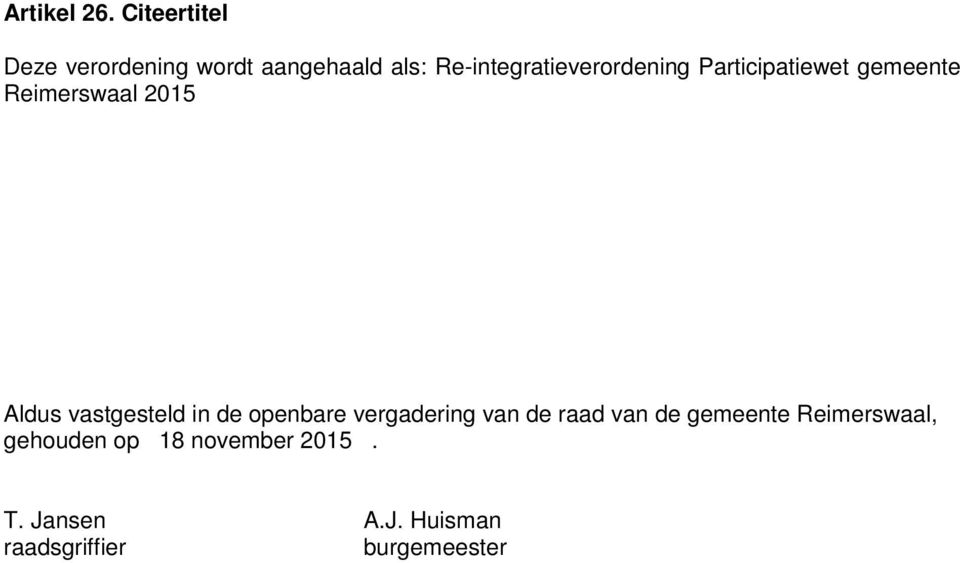 Re-integratieverordening Participatiewet gemeente Reimerswaal 2015 Aldus