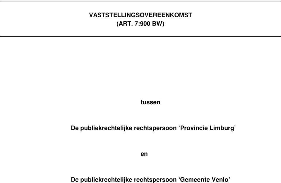 rechtspersoon Provincie Limburg en De