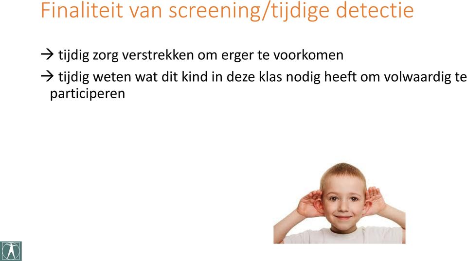 voorkomen tijdig weten wat dit kind in