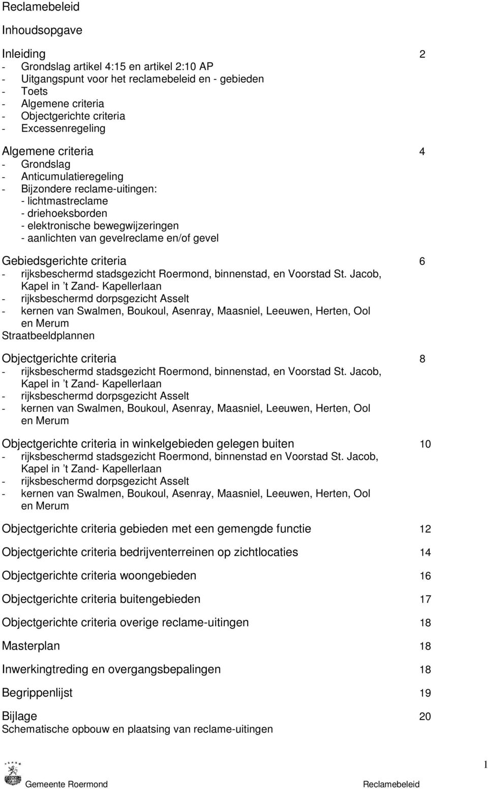 Gebiedsgerichte criteria 6 - rijksbeschermd stadsgezicht Roermond, binnenstad, en Voorstad St.