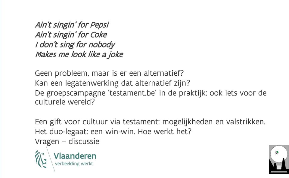 De groepscampagne testament.be in de praktijk: ook iets voor de culturele wereld?