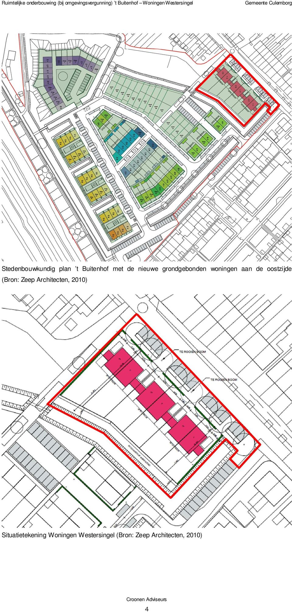 Zeep Architecten, 2010) Situatietekening