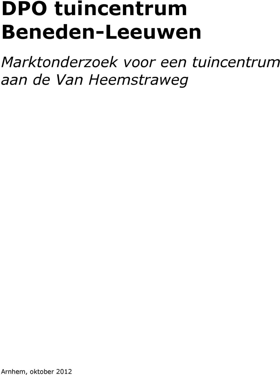 Marktonderzoek voor een