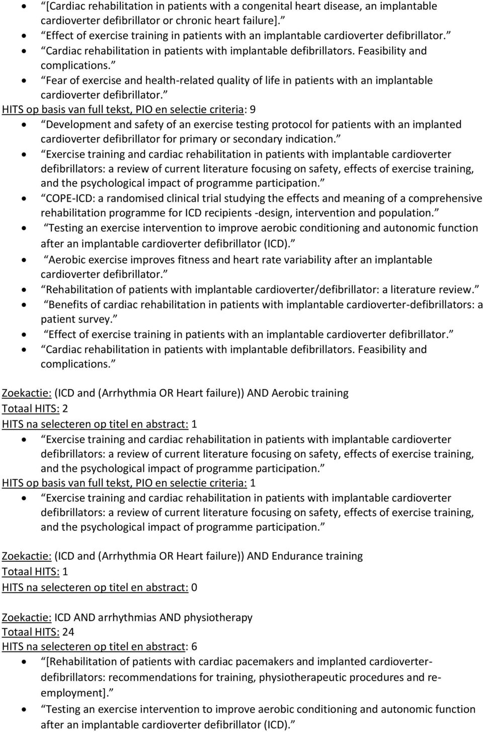 Fear of exercise and health-related quality of life in patients with an implantable cardioverter defibrillator.