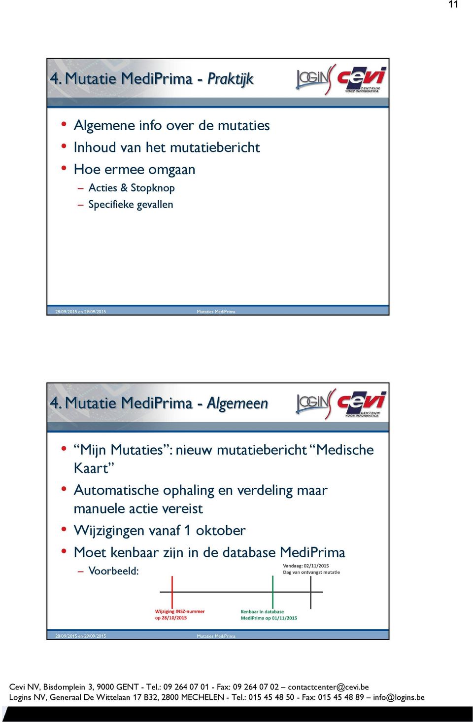 Mutatie MediPrima - Algemeen Mijn Mutaties : nieuw mutatiebericht Medische Kaart Automatische