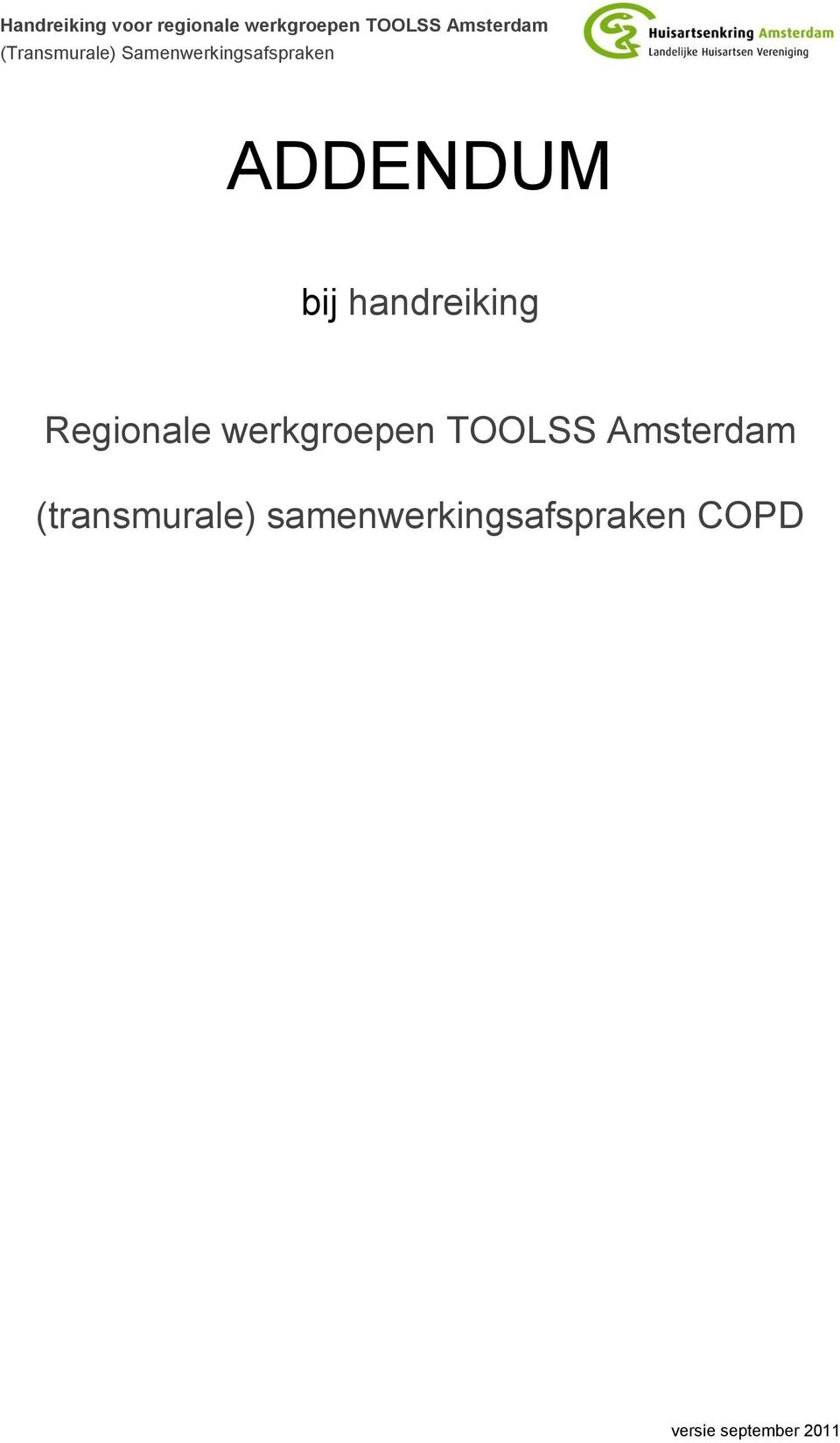 werkgroepen TLSS Amsterdam (transmurale)