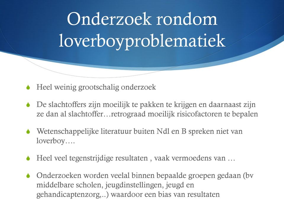 en B spreken niet van loverboy.