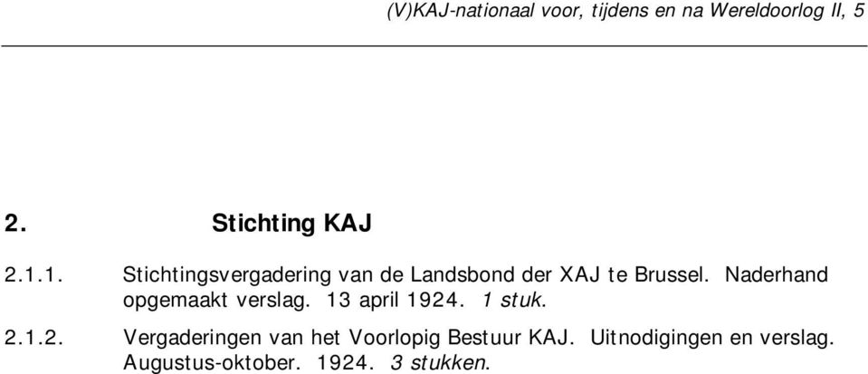 Naderhand opgemaakt verslag. 13 april 1924