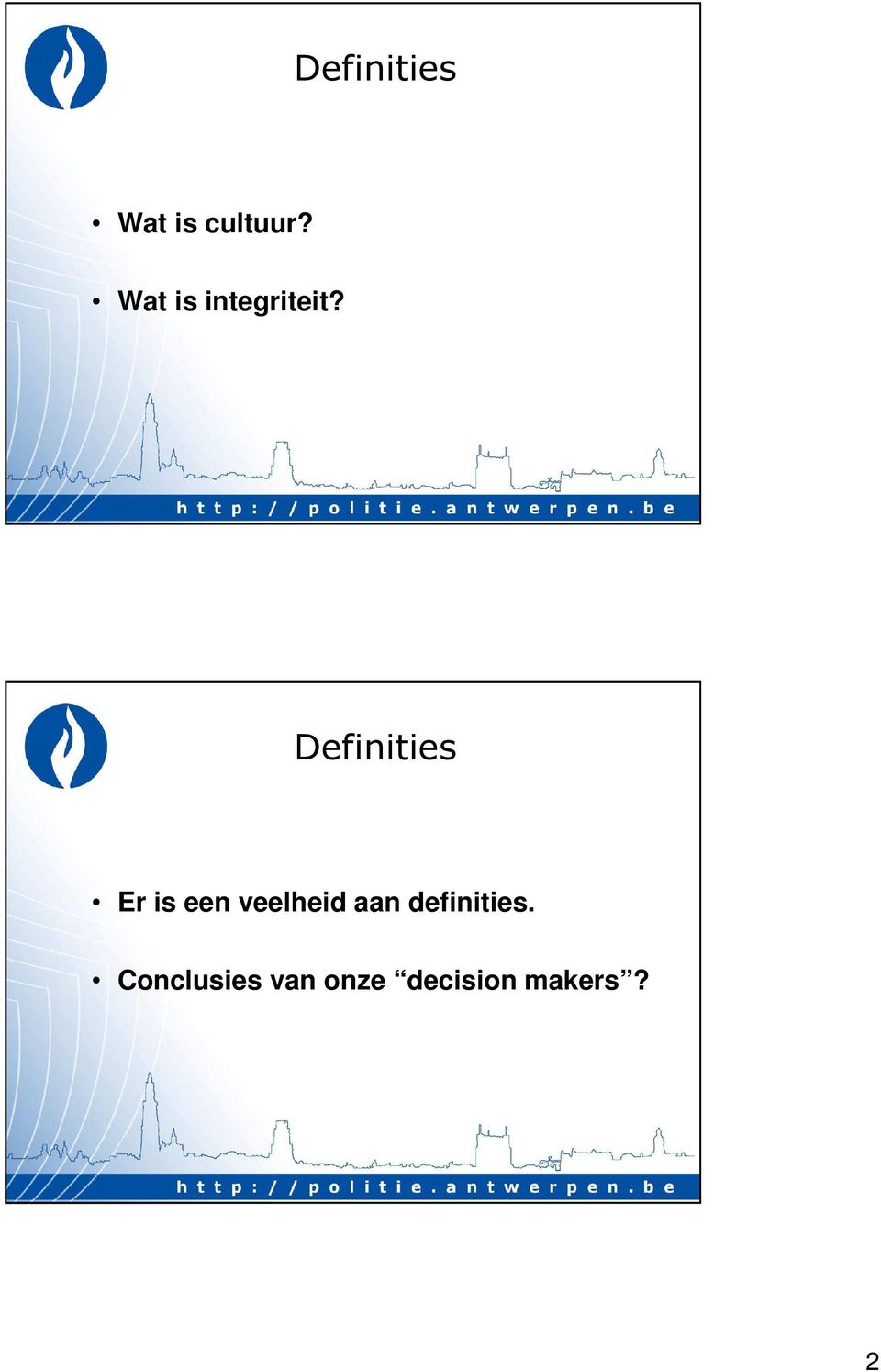 Definities Er is een veelheid