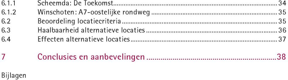 .. 36 6.4 Effecten alternatieve locaties.