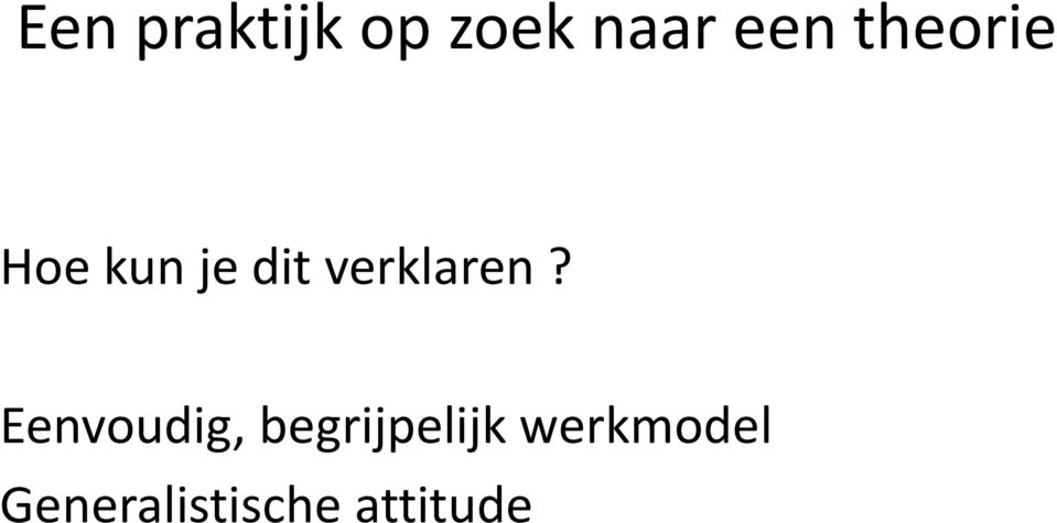 verklaren?