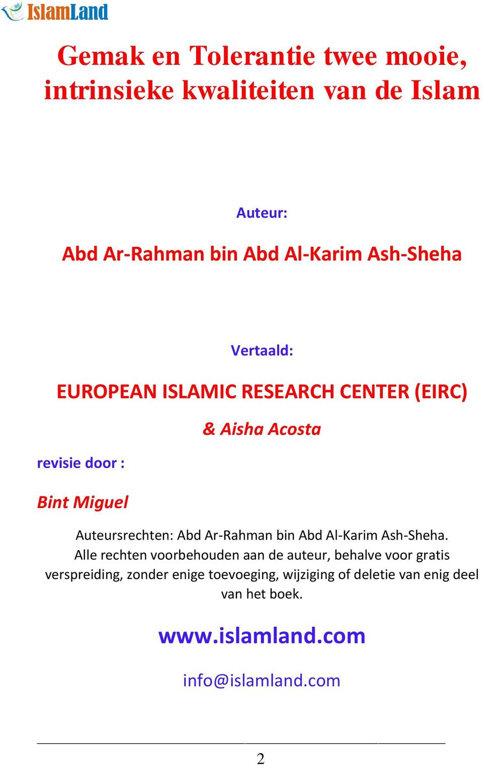 Auteursrechten: Abd Ar-Rahman bin Abd Al-Karim Ash-Sheha.