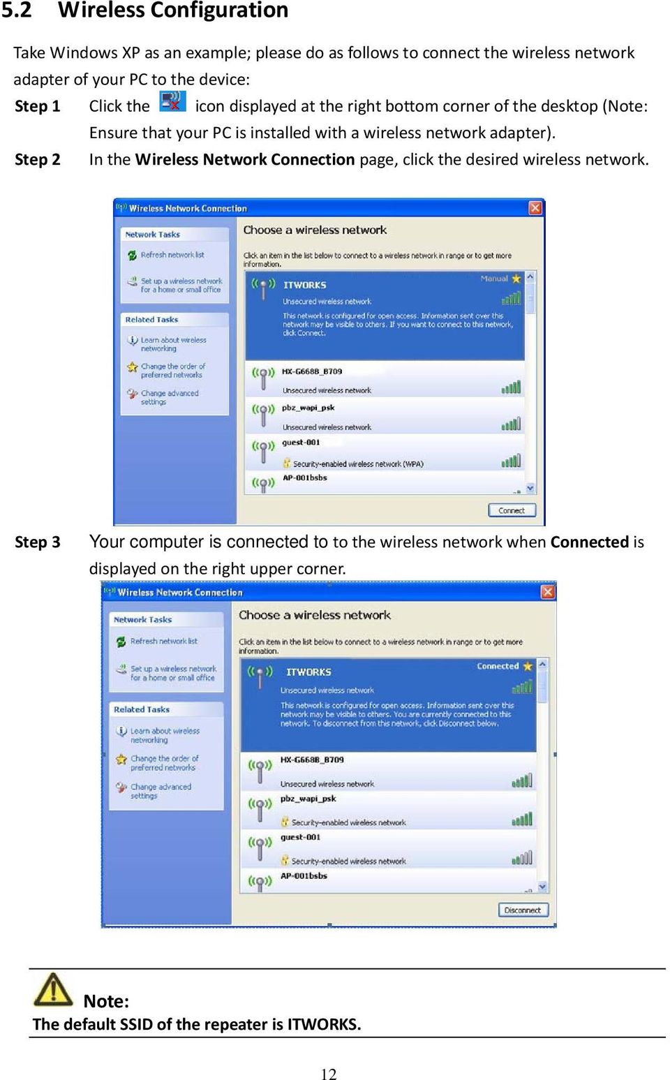 wireless network adapter). Step 2 In the Wireless Network Connection page, click the desired wireless network.