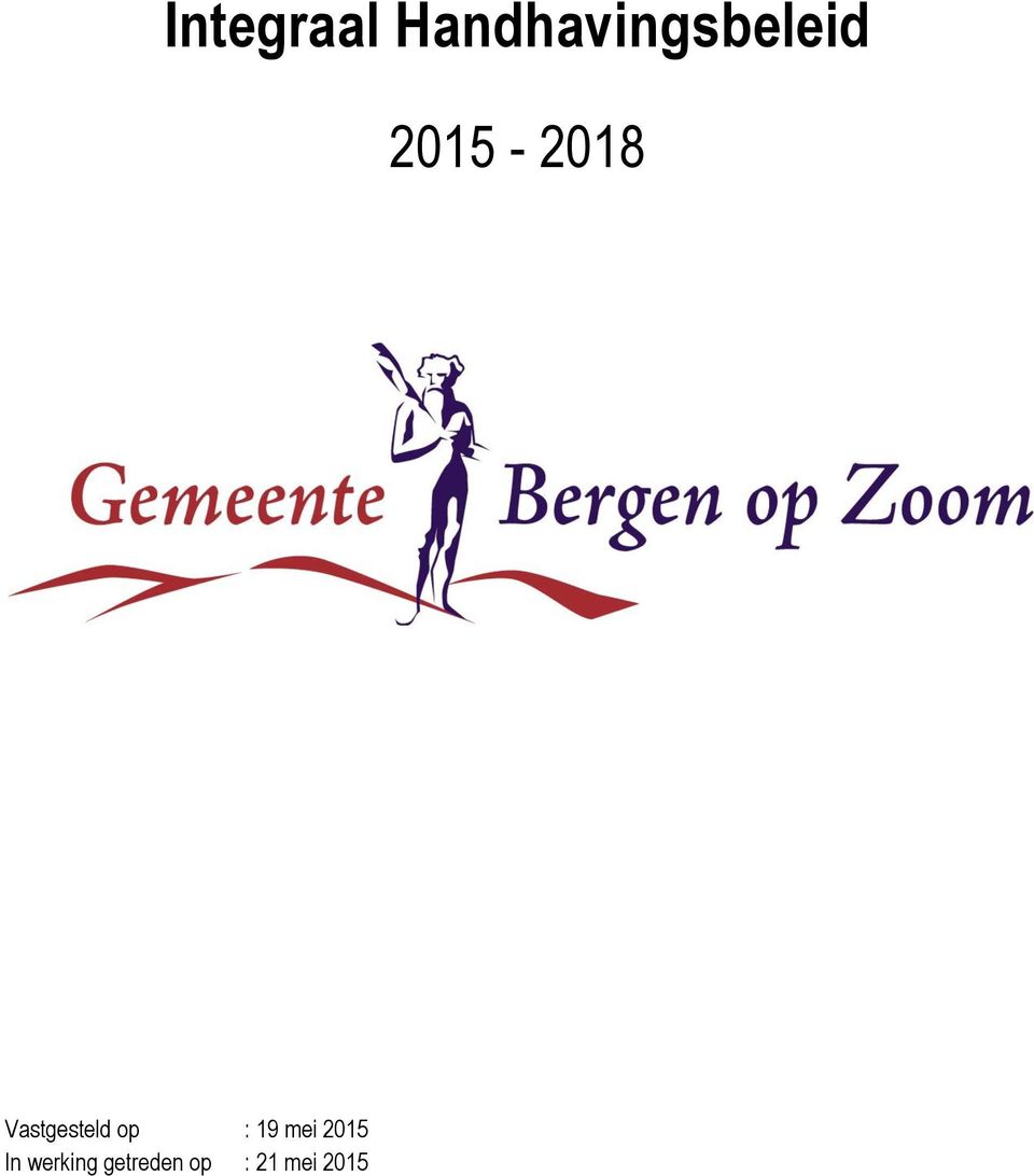 2015-2018 Vastgesteld op