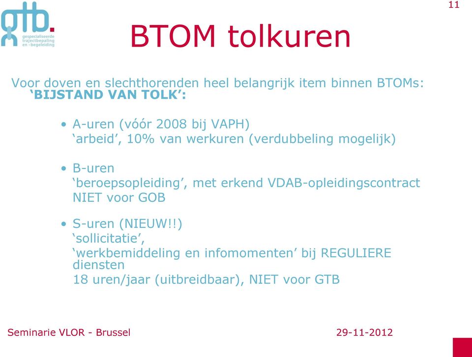 beroepsopleiding, met erkend VDAB-opleidingscontract NIET voor GOB S-uren (NIEUW!