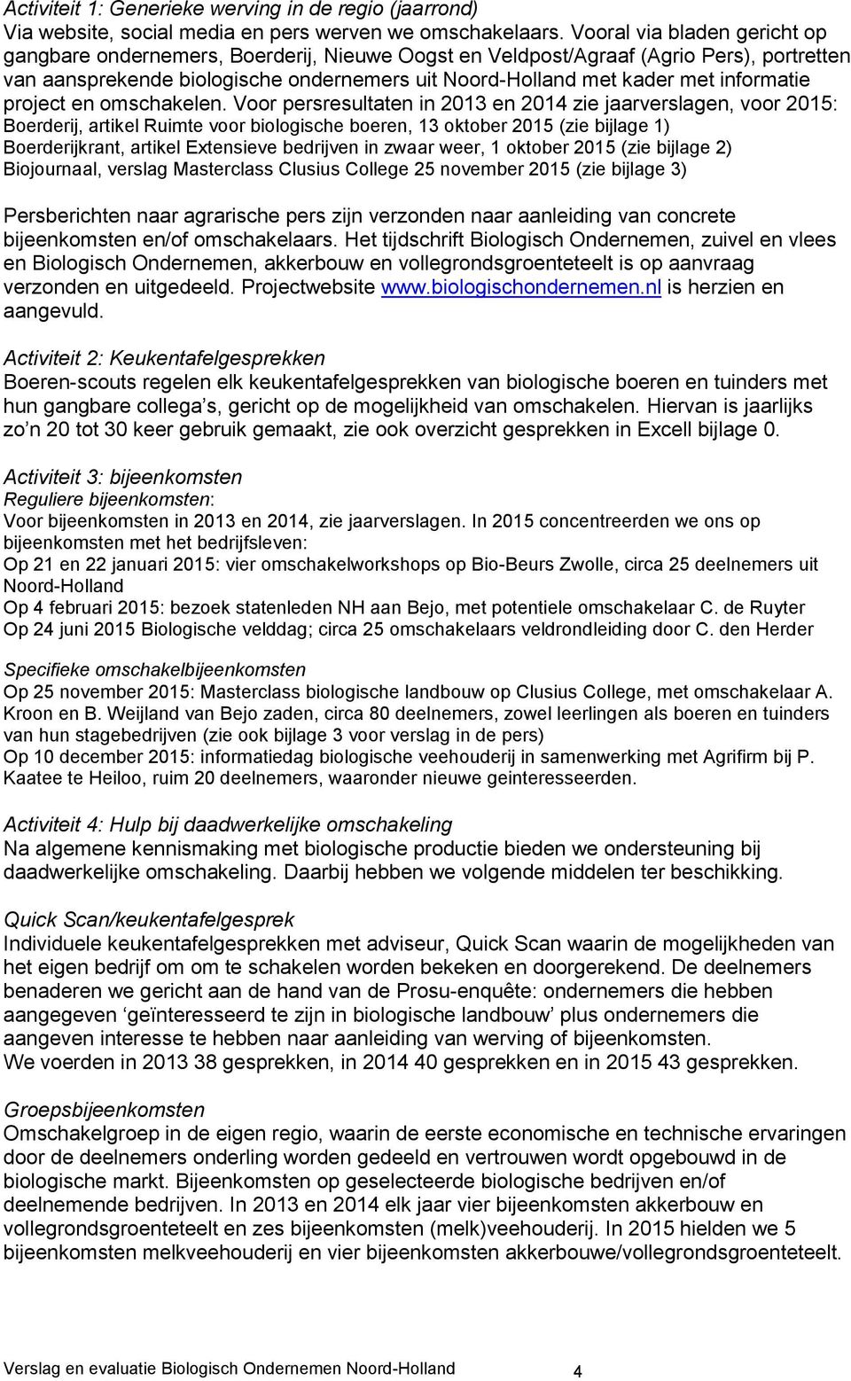 informatie project en omschakelen.