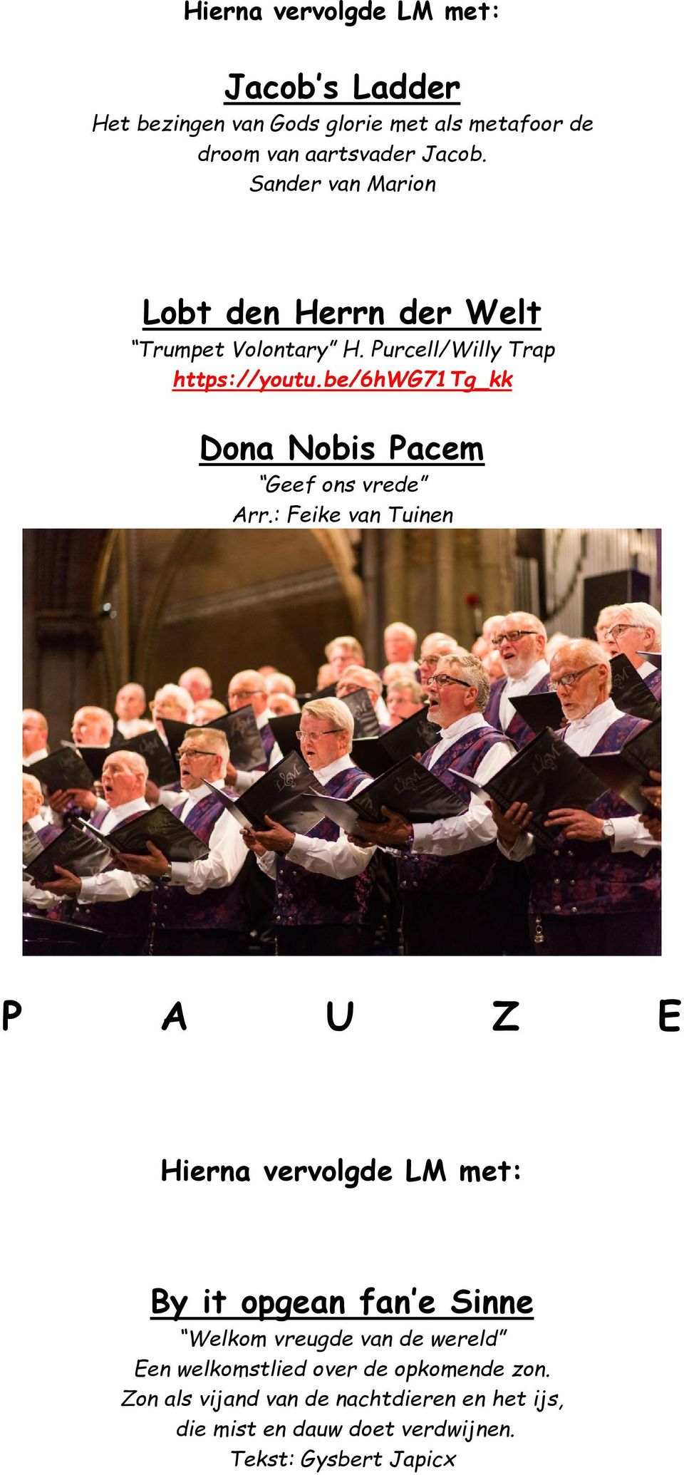 be/6hwg71tg_kk Dona Nobis Pacem Geef ons vrede Arr.