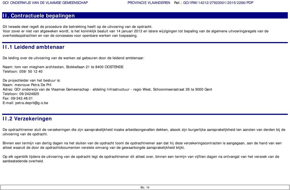 concessies voor openbare werken van toepassing. II.