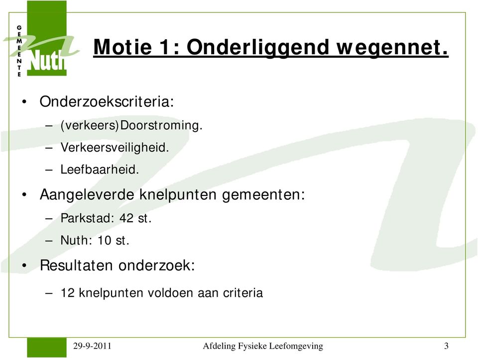 Leefbaarheid. Aangeleverde knelpunten gemeenten: Parkstad: 42 st.