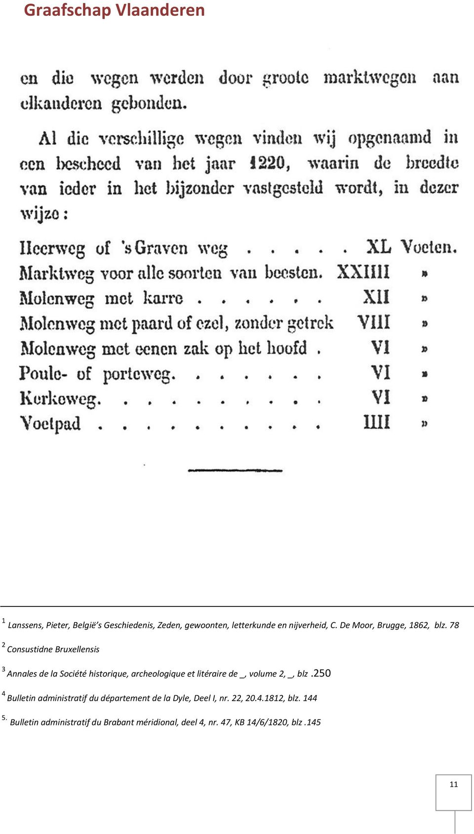 78 2 Consustidne Bruxellensis 3 Annales de la Société historique, archeologique et litéraire de _, volume 2,