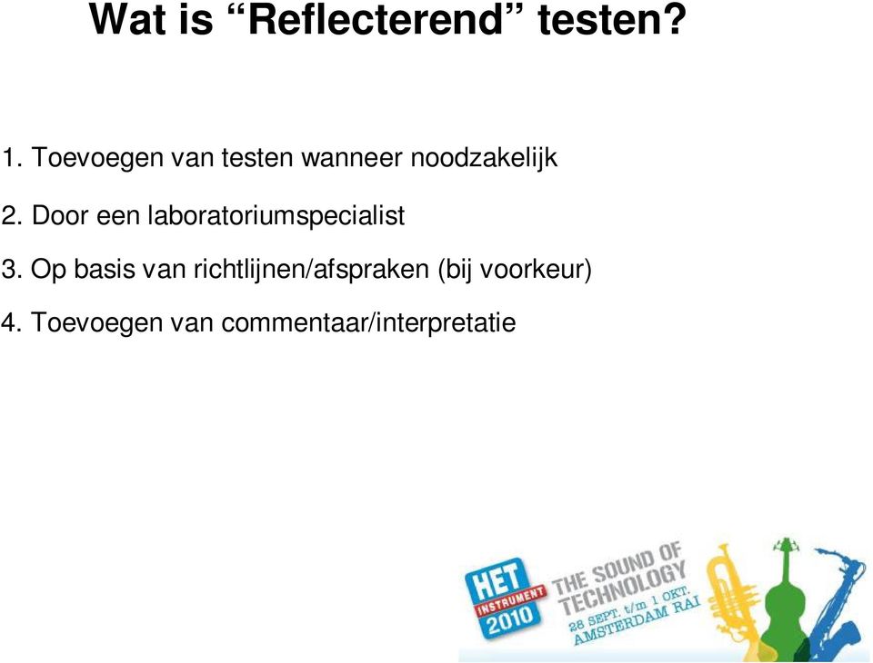 Door een laboratoriumspecialist 3.