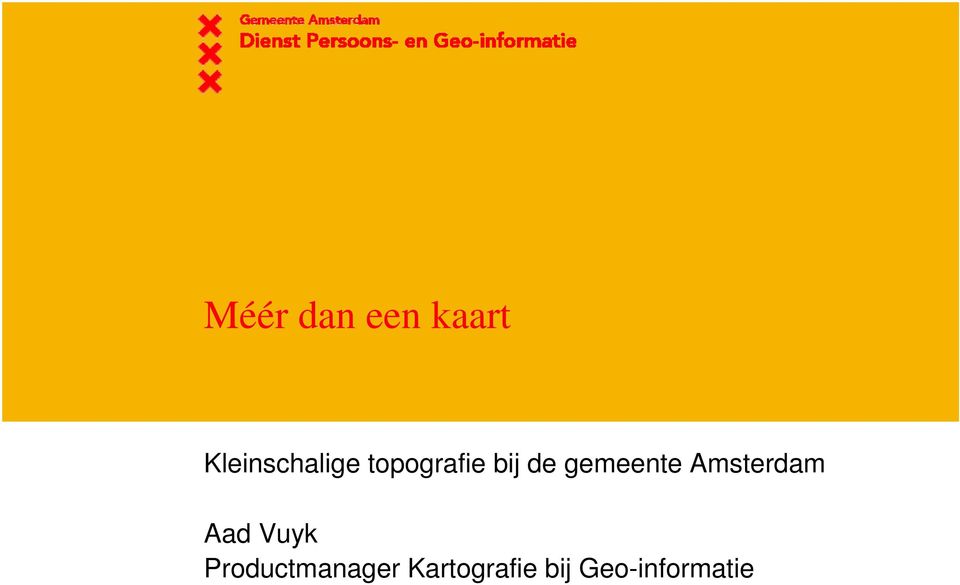 de gemeente Amsterdam Aad Vuyk