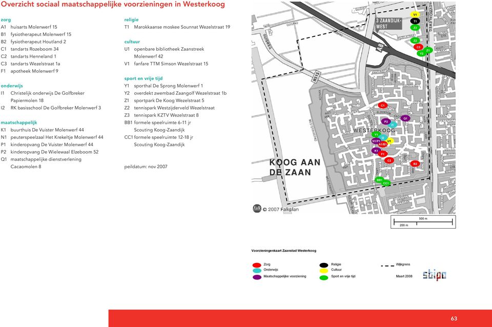 tandarts Rozeboom Henneland 34 1 fysiotherapeut Houtland 2 C3 tandarts apotheek Wezelstraat Molenwerf 91a C3 tandarts Wezelstraat Henneland 11a tandarts Rozeboom 34 tandarts Henneland 1 C3 tandarts