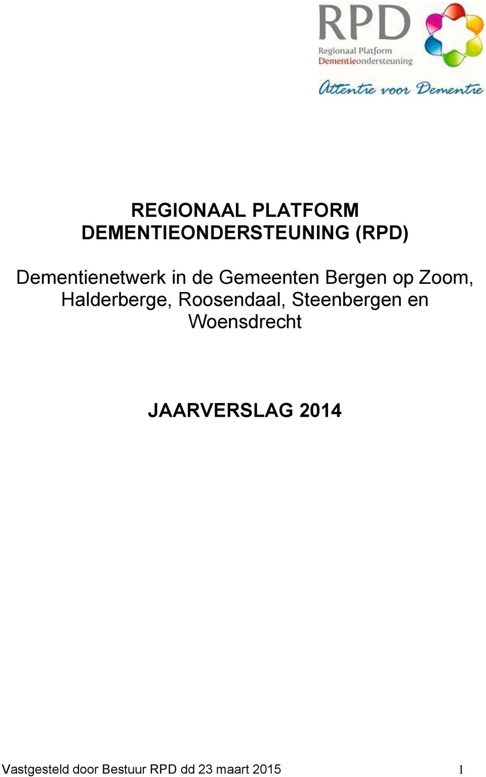 Halderberge, Roosendaal, Steenbergen en Woensdrecht