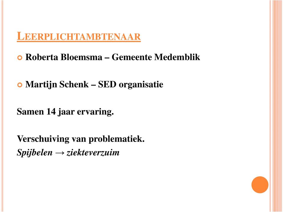 organisatie Samen 14 jaar ervaring.