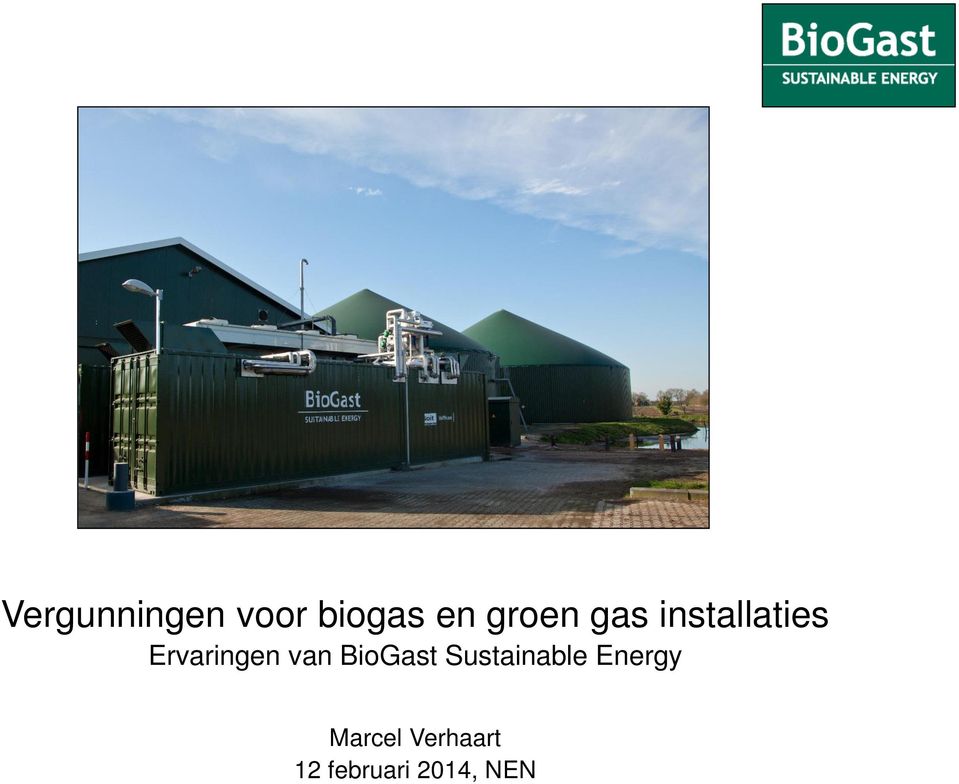 Ervaringen van BioGast