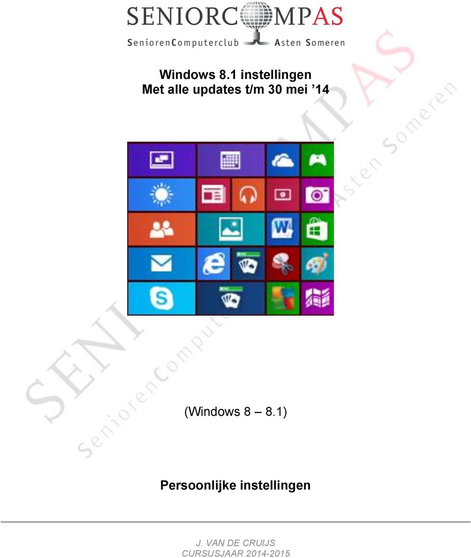 t/m 30 mei 14 (Windows 8 8.