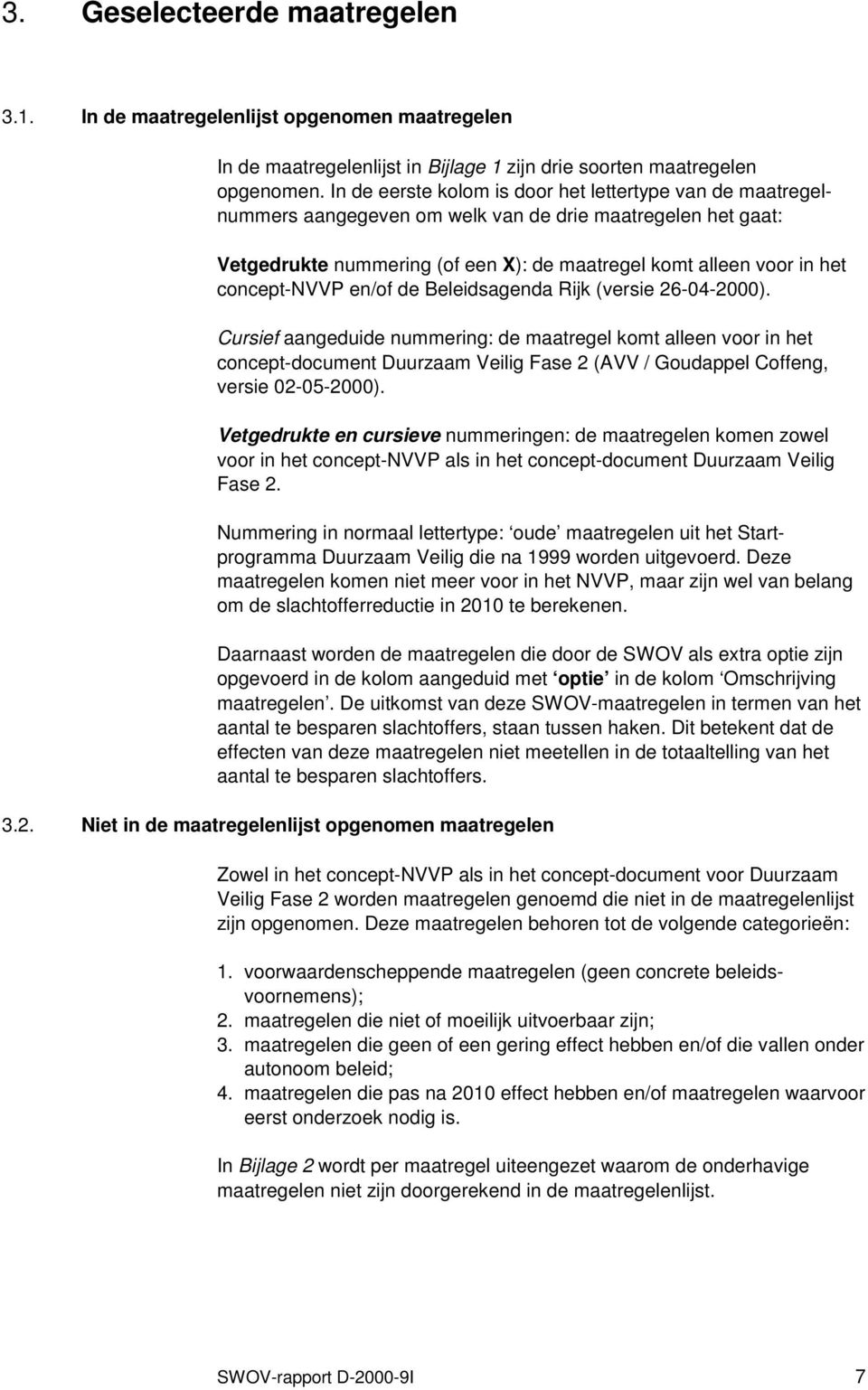 concept-nvvp en/of de Beleidsagenda Rijk (versie 26-04-2000).