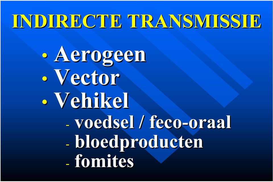 voedsel / feco-oraal