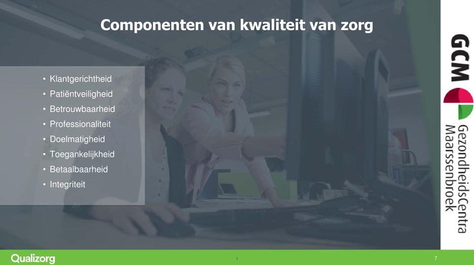 Betrouwbaarheid Professionaliteit