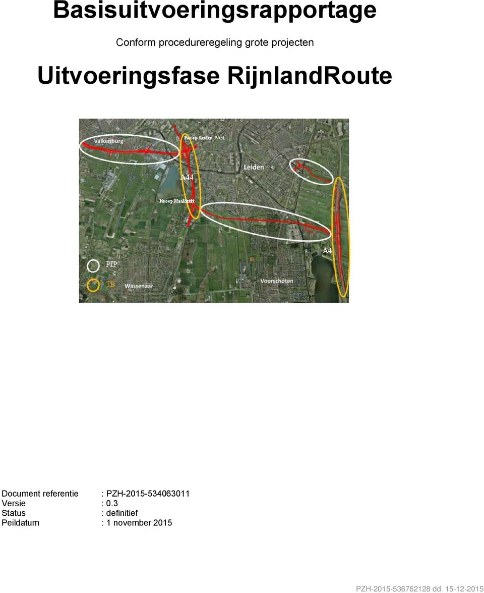 RijnlandRoute Document referentie :