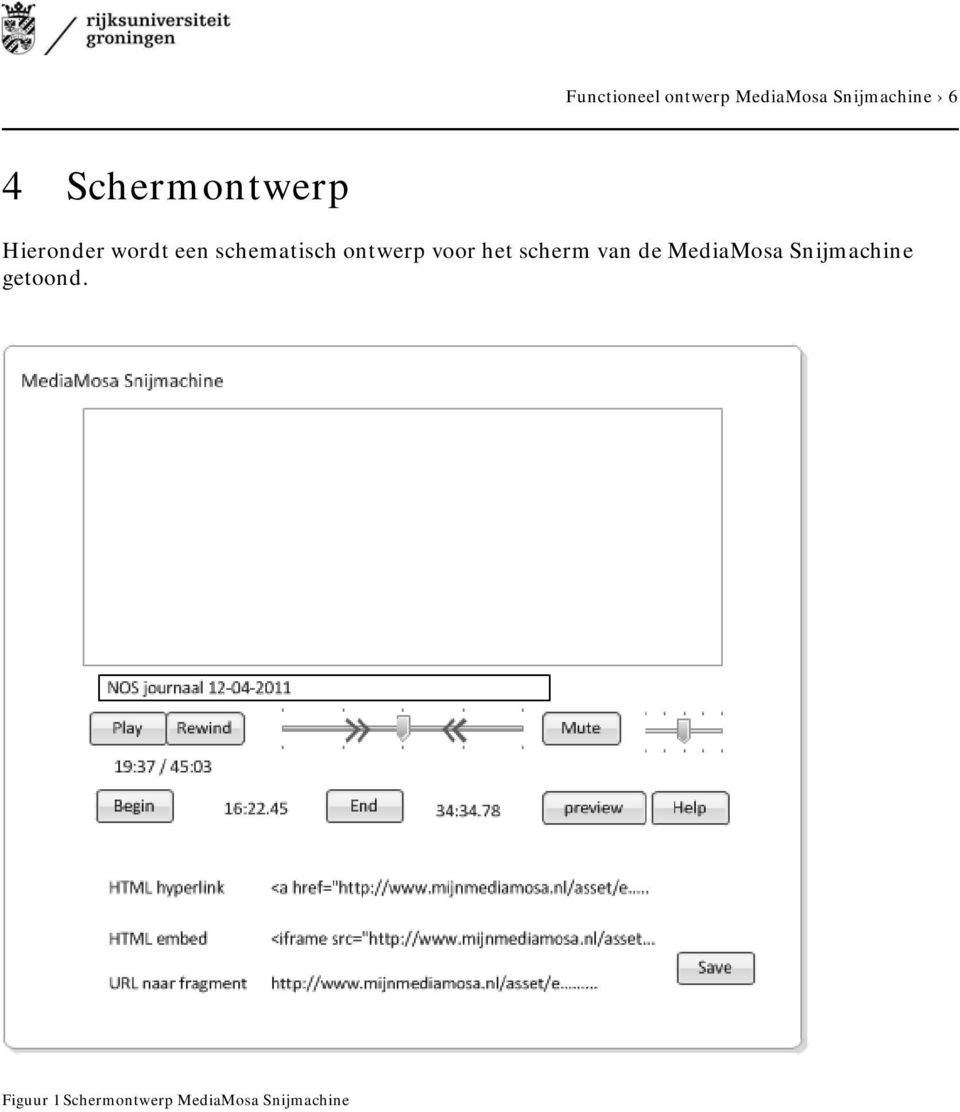 ontwerp voor het scherm van de MediaMosa