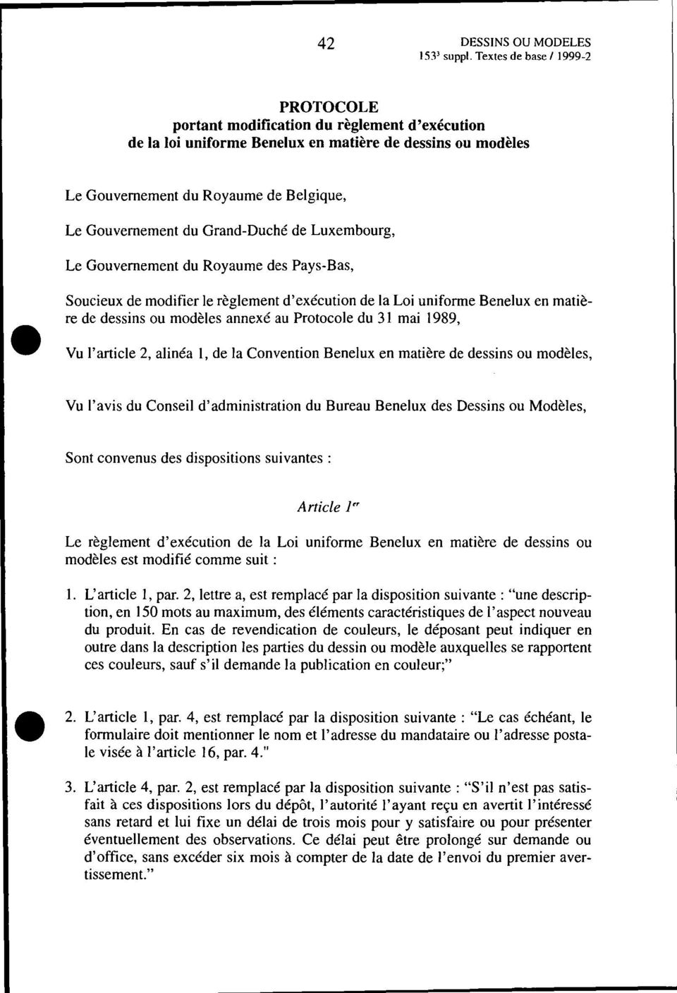 Grand-Duché de Luxembourg, Le Gouvernement du Royaume des Pays-Bas, I.