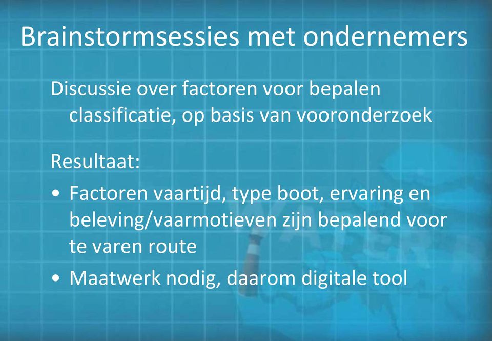 Factoren vaartijd, type boot, ervaring en beleving/vaarmotieven