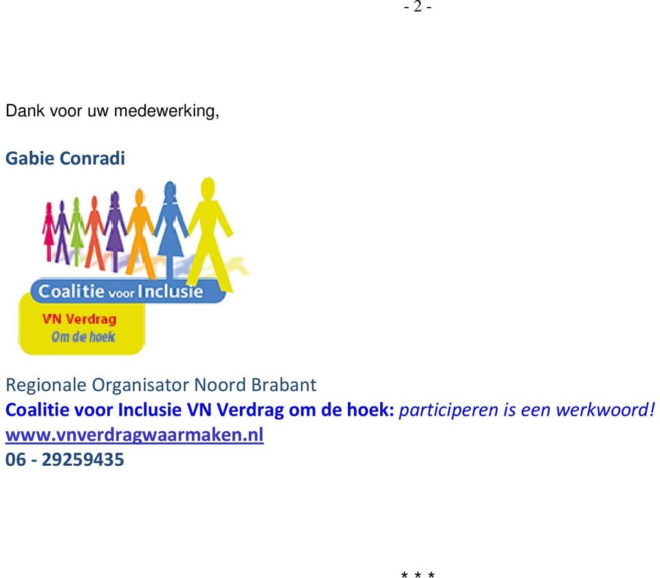 Inclusie VN Verdrag om de hoek: participeren is