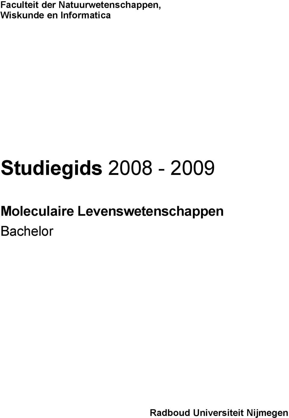 2008-2009 Moleculaire