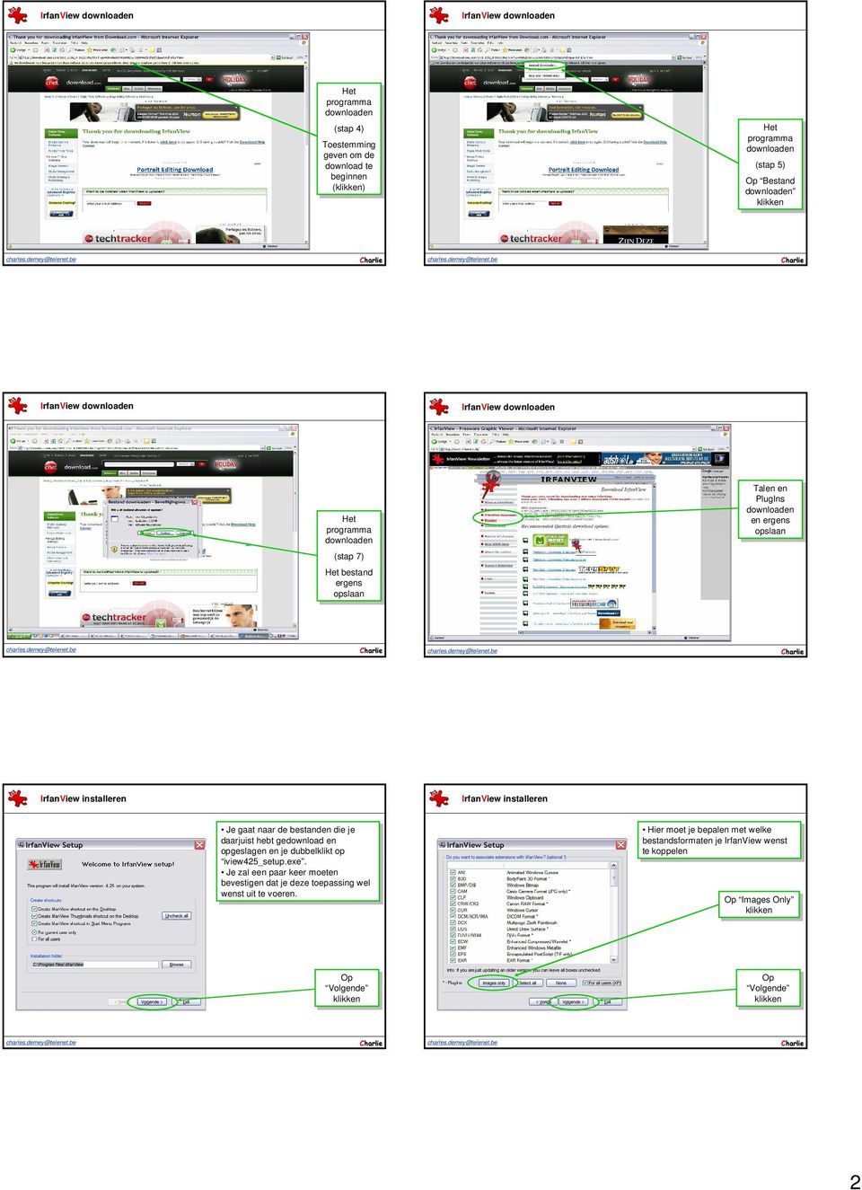 hebt hebt gedownload en en opgeslagen en en dubbelklikt op op iview425_setup.exe.