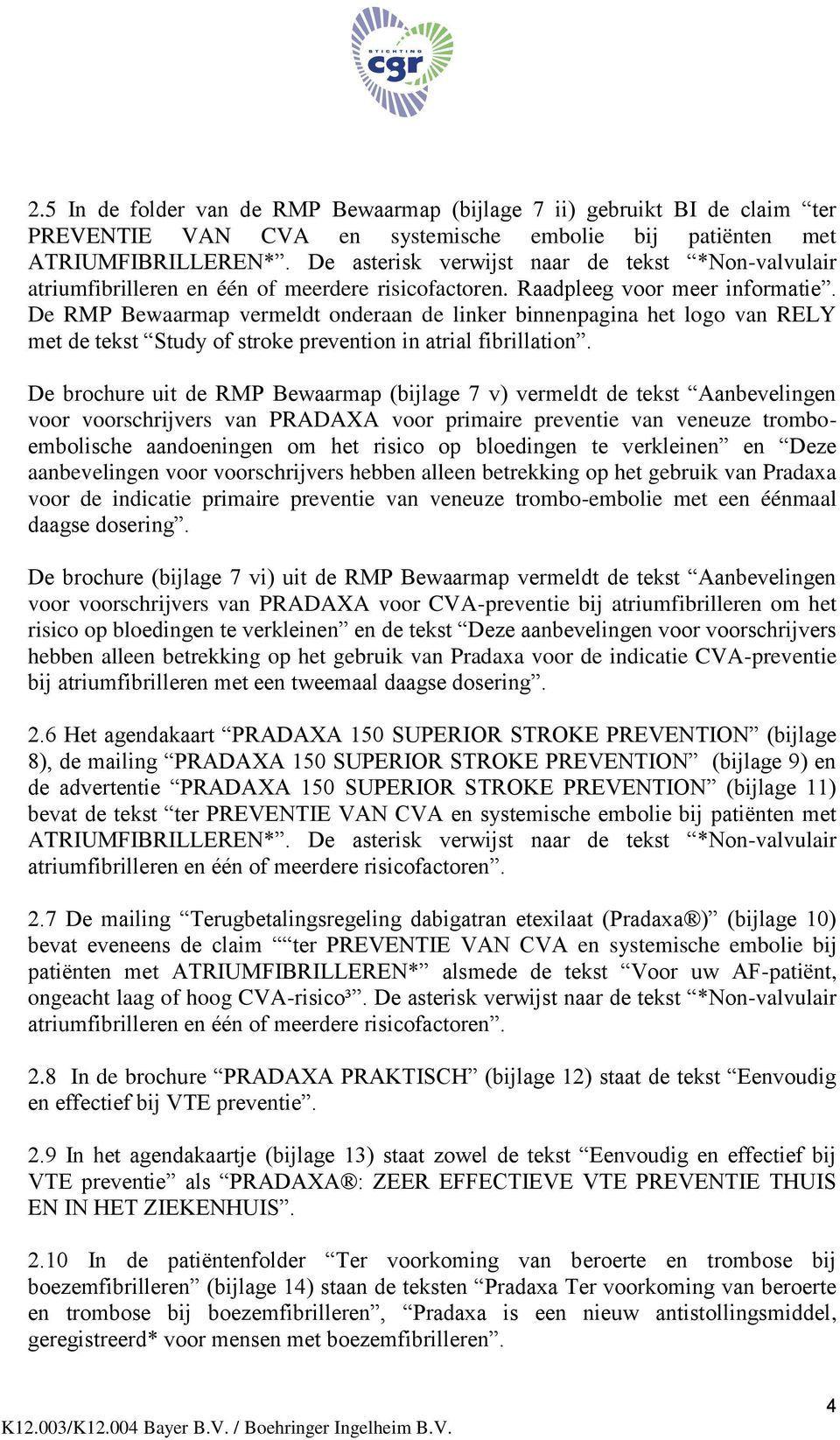 De RMP Bewaarmap vermeldt onderaan de linker binnenpagina het logo van RELY met de tekst Study of stroke prevention in atrial fibrillation.