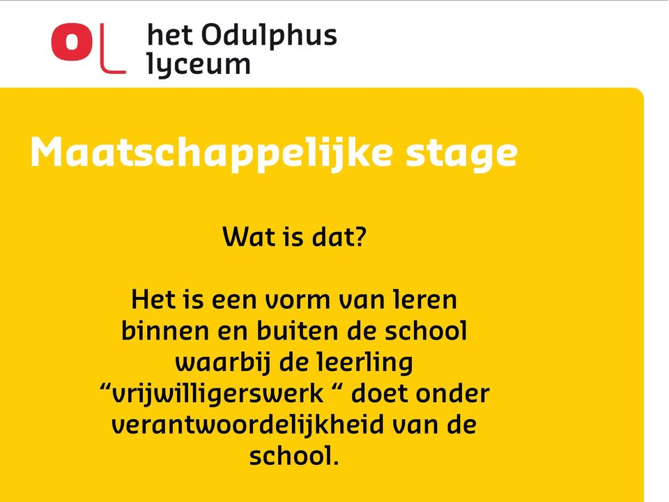 de school waarbij de leerling